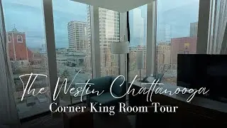 Westin Chattanooga Corner King Room