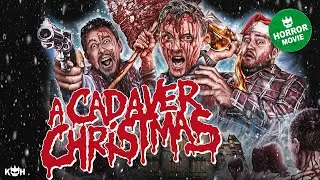 A Cadaver Christmas 🎄🧟 Christmas Zombie Comedy | FULL HOLIDAY HORROR MOVIE