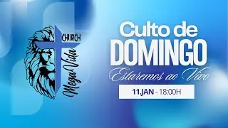 Hoje as 18:00 Culto de  | Igreja Mega Vida