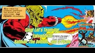 Stop! Let's Team-Up! Episode 125 - Batman, The Demon and a Pirate