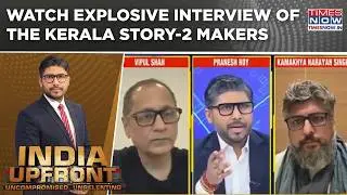 The Kerala Story-2 Makers Open Up On Religious Conversion, Demography Change & More | EXCLUSIVE