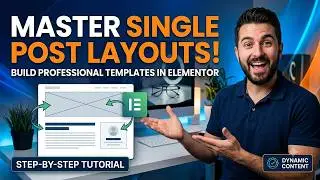 Mastering Dynamic Templates: Build a Professional Single Post Layout in Elementor