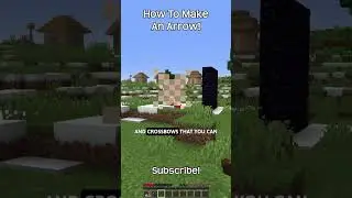 How To Make An Arrow In Minecraft?!