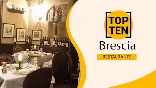 Top 10 Best Restaurants to Visit in Brescia | Italy - English