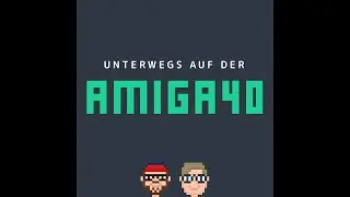 Unterwegs auf der Amiga40 (Folge 154) - Ewig Gestern &ndash; Podcast &uuml;ber Retrospiele und Popkultur