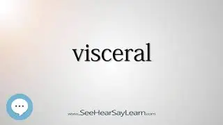 visceral   330 Hard English Words with Definitions   SeeHearSayLearn 🔊