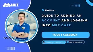 Guide To Adding An Account And Logging Into MKT Care | Mkt Software Channel