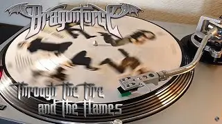 DragonForce - Through The Fire And The Flames - (Very Rare) [HQ Vinyl Rip] Picture Disc Vinyl LP