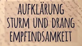 Aufkl&auml;rung einfach erkl&auml;rt! | Empfindsamkeit | Sturm und Drang