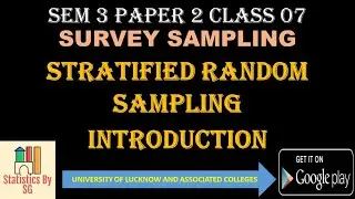 CLASS 07 STRATIFIED RANDOM SAMPLING INTRODUCTION