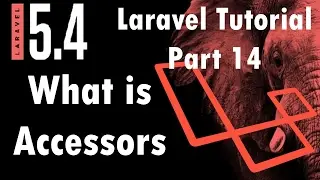 Laravel 5.4 Tutorial | What is Accessors | Part 14 | Bitfumes