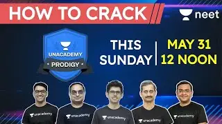 How to Crack Prodigy - NEET | Unacademy Prodigy | NEET 2021 | NEET 2022 | Unacademy NEET |