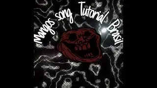 (Mangos song Tutorial) Brasil phonk