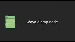maya clamp node