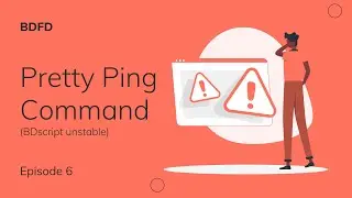Better Ping Command | BDFD Episode 6