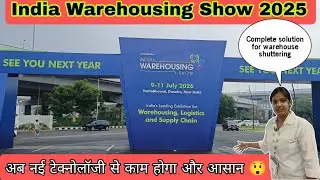 India Warehousing Show 2025 exhibition Yashoobhoomi | #warehouse #sandeeppaldwarka #logistics