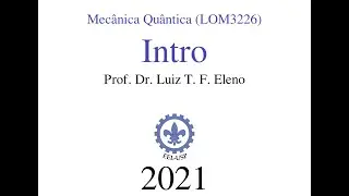 [LOM3226] Mecânica Quântica - apresentação do curso