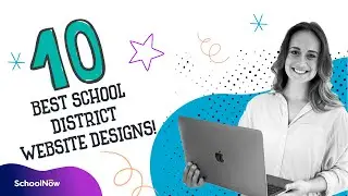 2023 Top 10 Best School District Website Designs