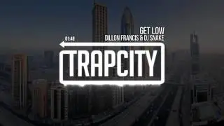 Get Low (Trap City)