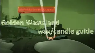 Golden Wasteland guide: all candle/wax spots - Sky: Children of the Light