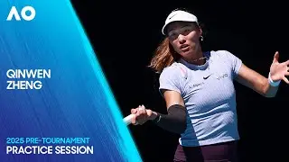 Zheng Qinwen | Practice Session | Australian Open 2025