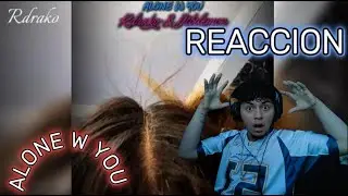 @dtbdemonOficial  x @rdrako0ficial  SE PONEN MEL&Oacute;DICOS 💞 | ALONE W YOU | REACCI&Oacute;N