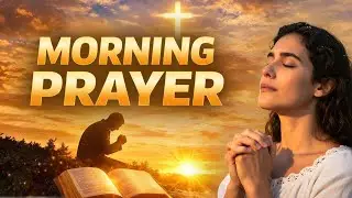Release Fear and Receive GOD'S PERFECT PEACE Over Your Life | Morning Prayer