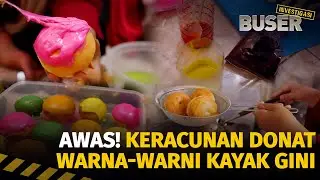 Cantik Donatnya Beracun Isinya | Buser Investigasi