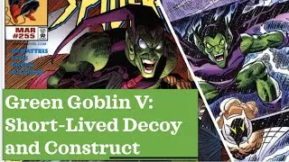 Green Goblin V | Short-Lived Decoy and Construct | Spider-Man Villains