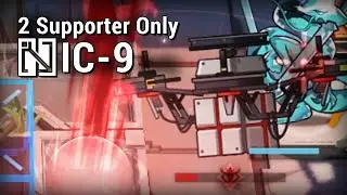 【Ideal City】 IC-9 Boss Battle :: 2 Supporter Only