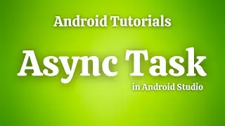 Async Task in Android Studio | Background Task |NetworkOnMainThreadException Solve|Android Tutorials
