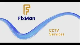 FixMan: CCTV Services