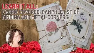 How to make a soft fabric covered journal with pamphlet stitch binding. Full process.