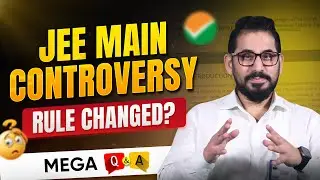 JEE Main Registration Controversy - Rule Changed ? NTA Latest Update | Live QnA🔴
