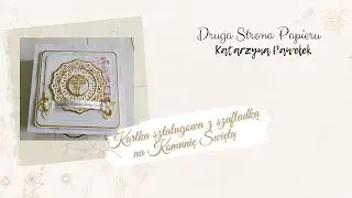 Kartka sztalugowa z szufladką na Pierwszą Komunię. Easel card with drawer. Kolekcja Made by Kate.