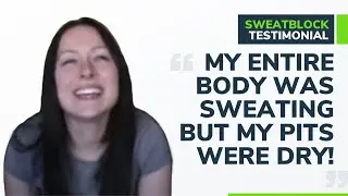 An effective solution for Hyperhidrosis  |  SweatBlock Testimonial