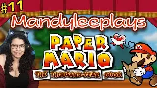 MandyleePlays Paper Mario The Thousand Year Door - Fly me to the moon
