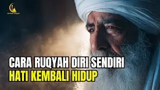 CARA RUQYAH DIRI SENDIRI: CARA MEMBERSIHKAN HATI AGAR RAJIN BERIBADAH