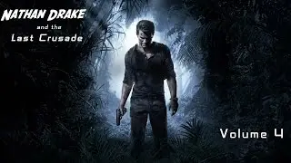 Nathan Drake and the Last Crusade Vol. 4 - Hard / No Commentary