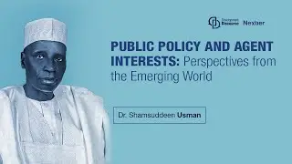 PUBLIC POLICY AND AGENT INTERESTS: Perspectives from the Emerging World