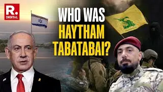 Israel Kills Hezbollah Leader Haytham Ali Tabatabai In Beirut | Lebanon | Benjamin Netanyahu