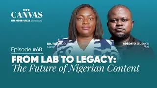 Episode #68: From Lab to Legacy: The Future of Nigerian Content