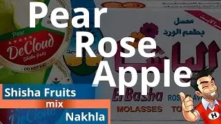 Shisha Fruits (Pear + Green Apple) + Nakhla El Basha (Rose) Mix