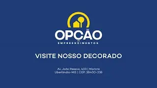 Visite o Decorado e nossa Central de Vendas