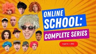 Online School: The Complete Series (Parts 1-250)