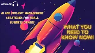 Episode 19 - 2024's BEST AI Strategies for Small Business Owners