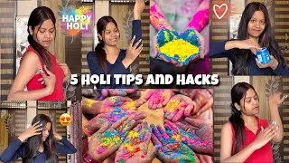 5 Holi Hacks You Must Try!!❤️|| Tips and Tricks To keep your skin healthy || Holi Tips