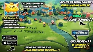 MENYELAMATKAN ADIK! KEREN PARAH!! - GAME RPG UKURAN KECIL OFFLINE CARTOON - CAT QUEST ANDROID - LUCU