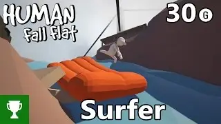 Surfer - Human Fall Flat - Achievement/Trophy Guide