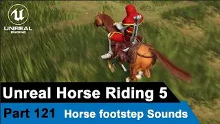 Unreal Horse Riding 5 - Horse footstep Sounds - UE4 Tutorials #121
